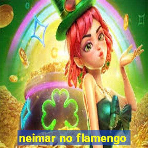 neimar no flamengo